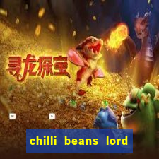 chilli beans lord of the rings